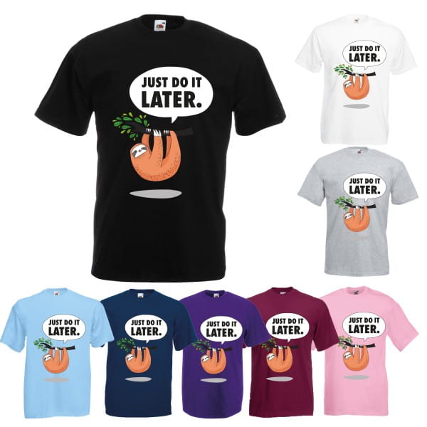 Herren T-Shirt - Just do it later - Faultier hängend