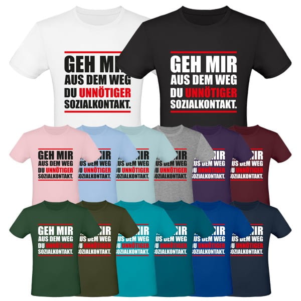 Unisex T-Shirt - Unnötiger Sozialkontakt